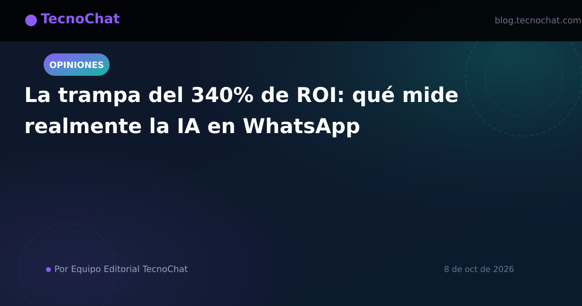 Ilustración de blog para: La trampa del ROI en WhatsApp: qué mide realmente la IA
